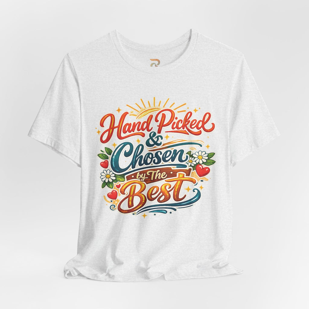 Women's Hand Picked & Chosen T-Shirt - Bella Canvas