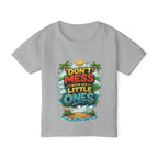 “Dont Mess With His Little Ones” Toddler T‑Shirt