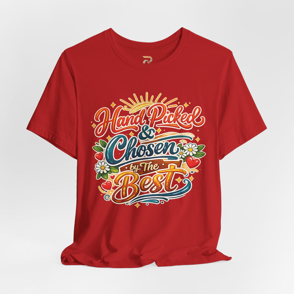 Women's Hand Picked & Chosen T-Shirt - Bella Canvas