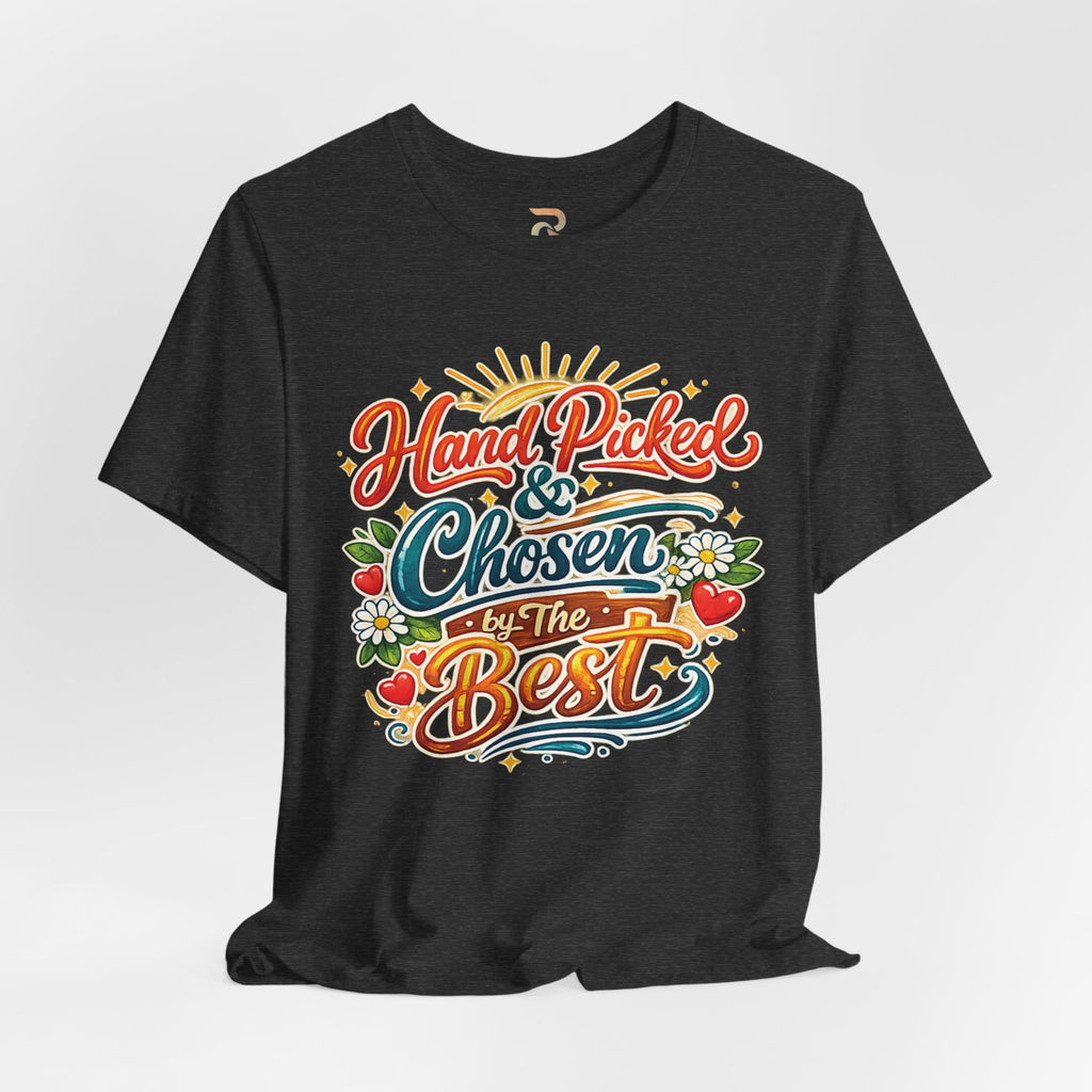 Women's Hand Picked & Chosen T-Shirt - Bella Canvas