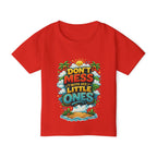 “Dont Mess With His Little Ones” Toddler T‑Shirt