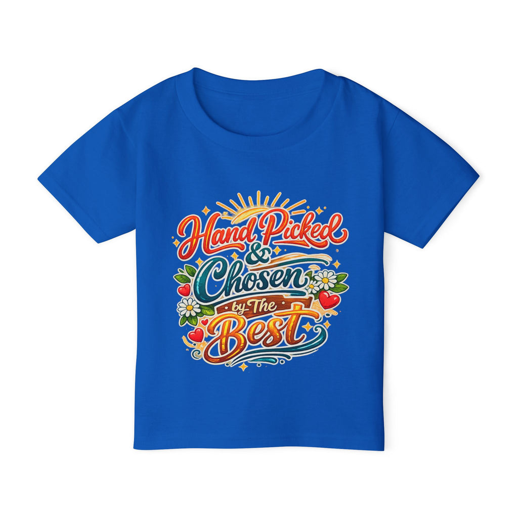 “Hand Picked & Chosen by the Best” Toddler T‑Shirt