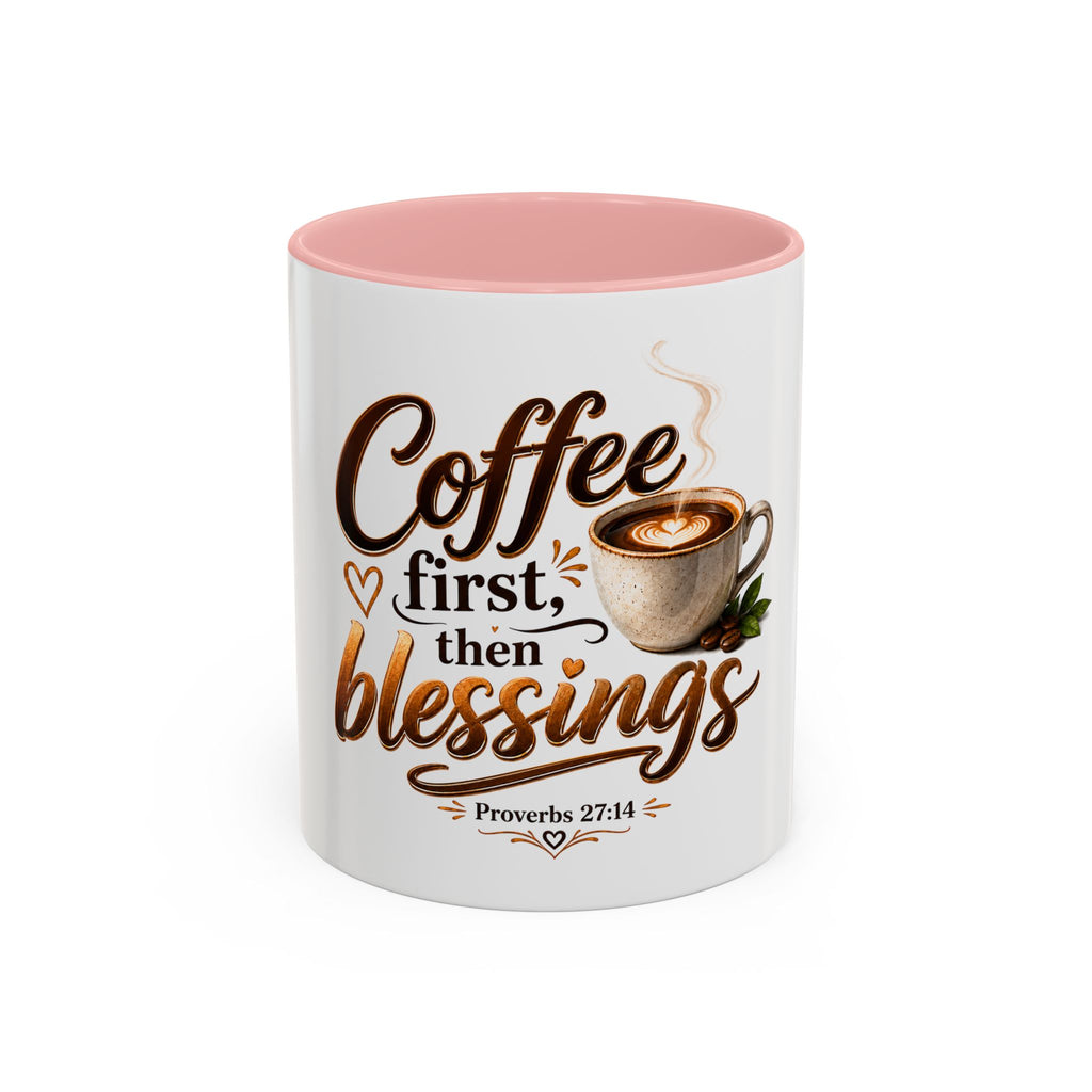 Coffee First Then Blessings Mug