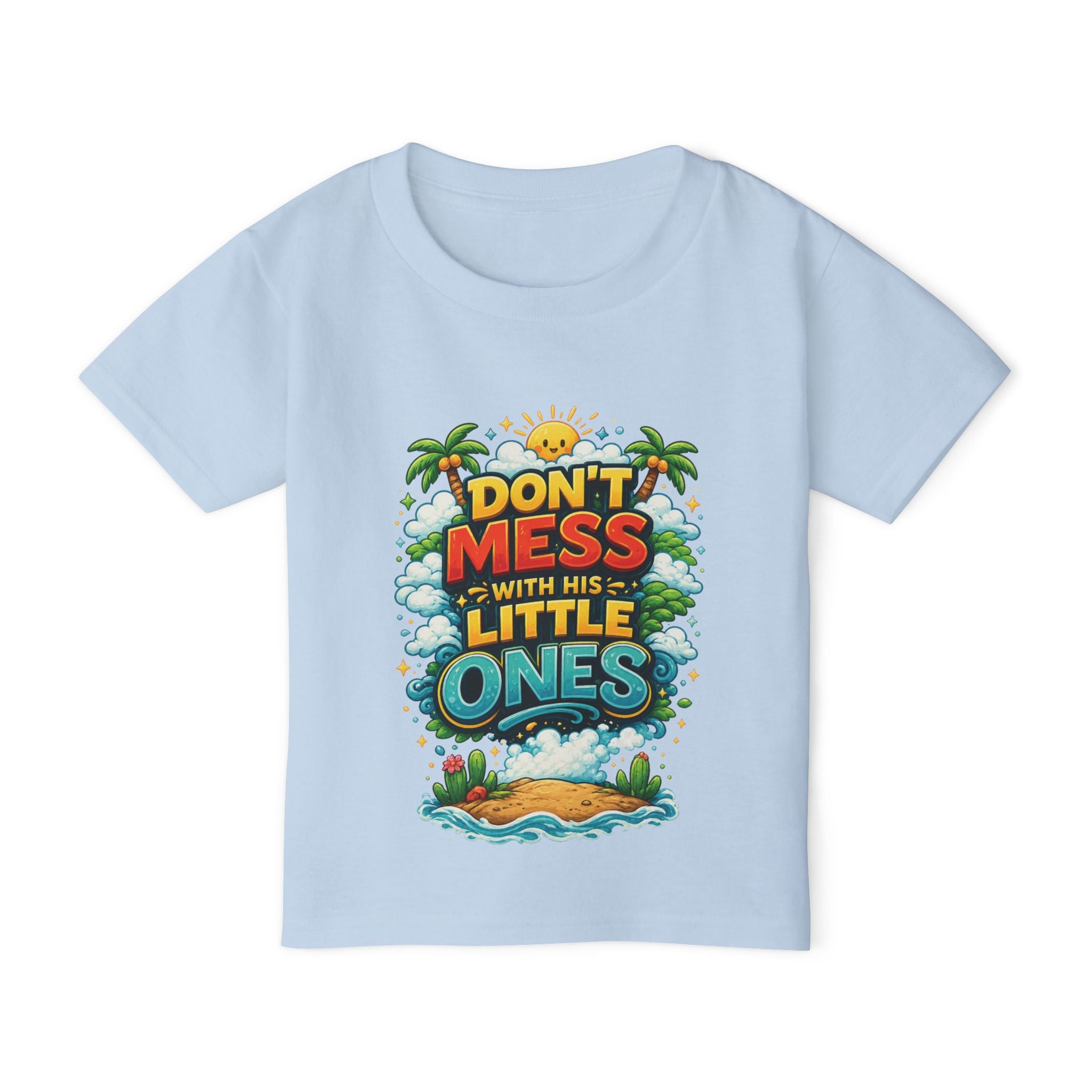“Dont Mess With His Little Ones” Toddler T‑Shirt