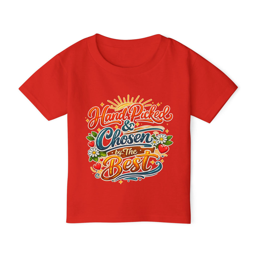 “Hand Picked & Chosen by the Best” Toddler T‑Shirt