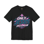 Only Jesus All Power All Glory T-Shirt
