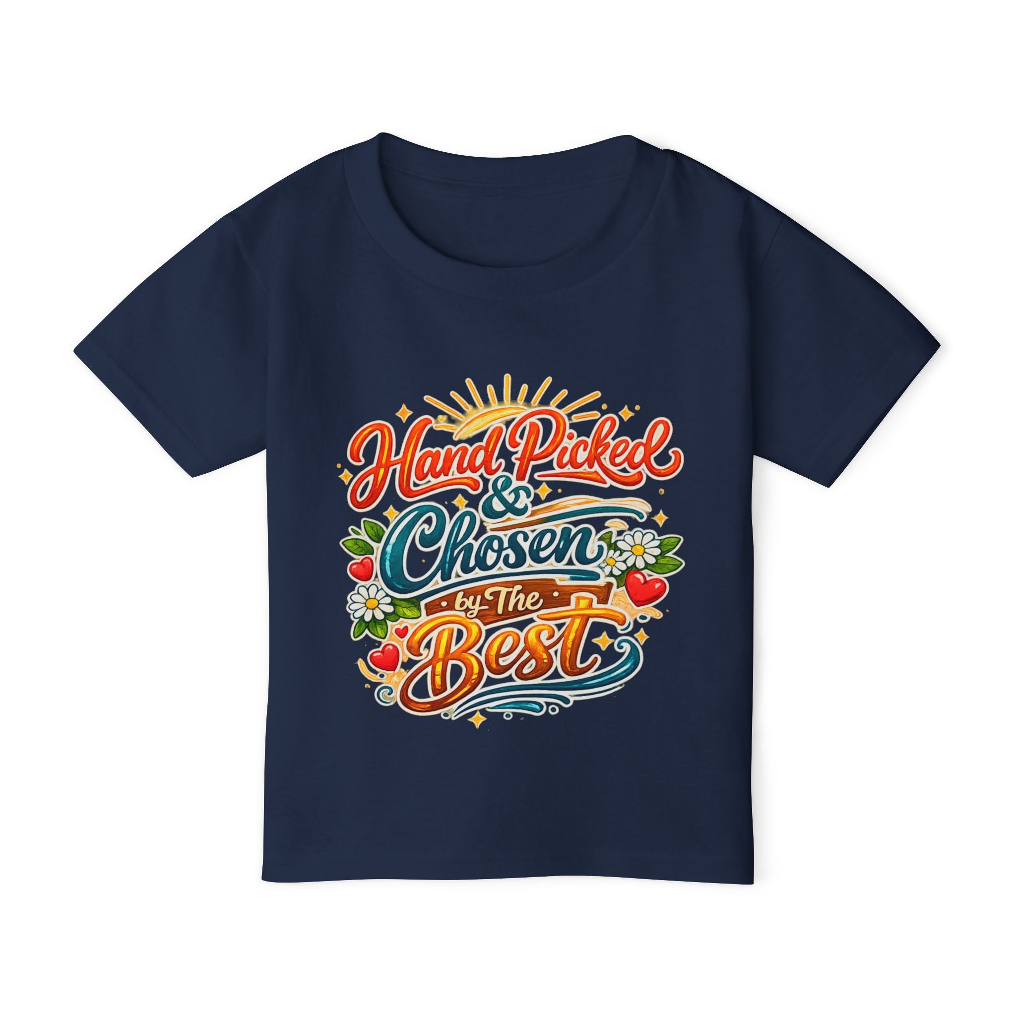 “Hand Picked & Chosen by the Best” Toddler T‑Shirt