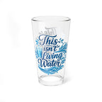 This Isn't Living Water 16oz Glass Cup