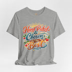 Women's Hand Picked & Chosen T-Shirt - Bella Canvas