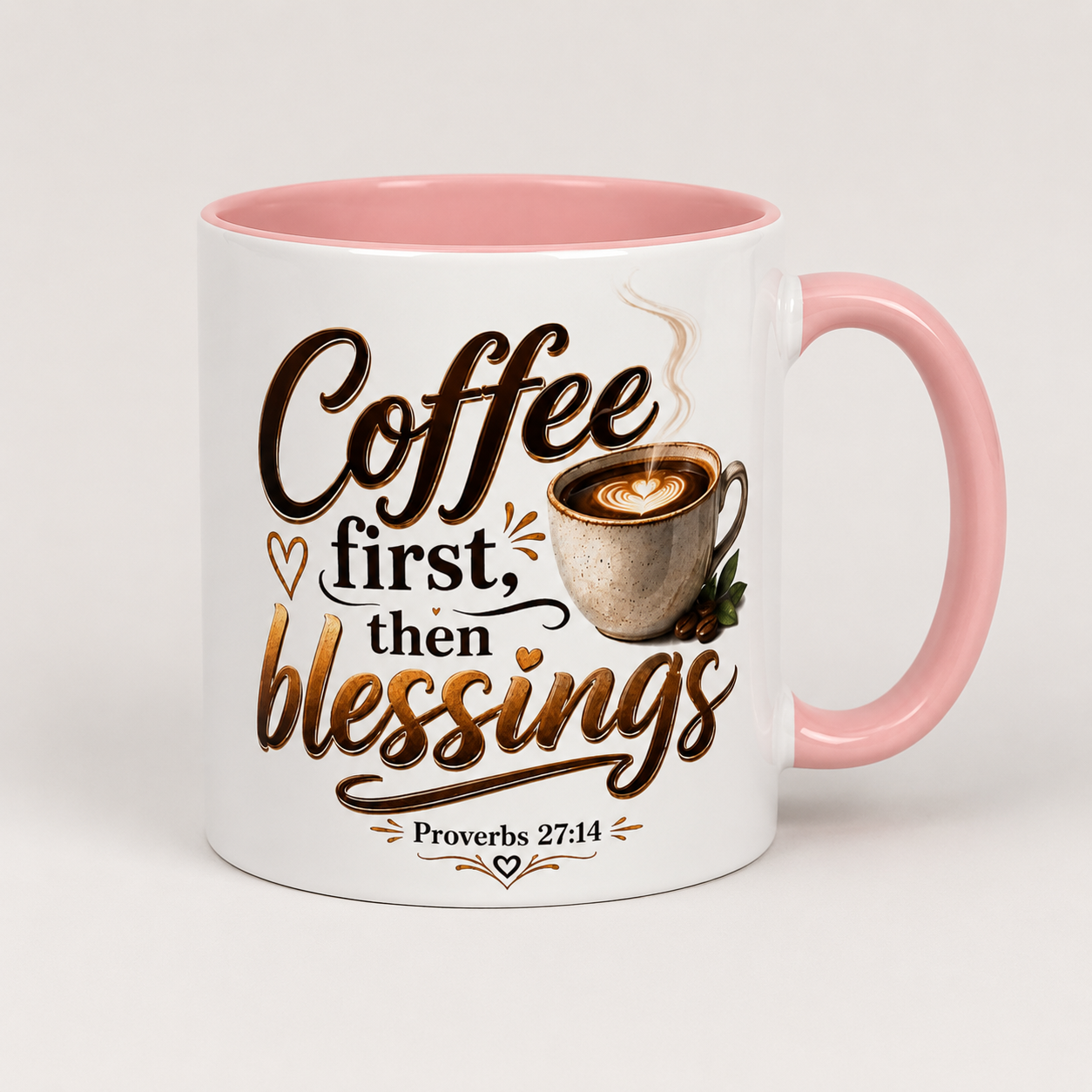 Coffee First Then Blessings Mug | Proverbs 27:14